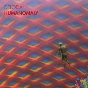 Delorian - Humanomaly i gruppen CD / Pop-Rock hos Bengans Skivbutik AB (2810595)