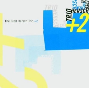 Fred Hersch - Trio + 2 i gruppen CD / Jazz/Blues hos Bengans Skivbutik AB (2813394)