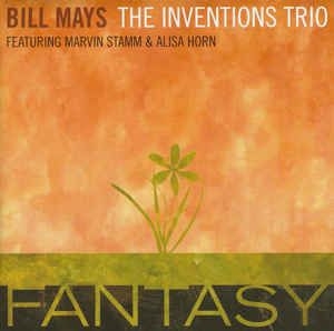 Mays Bill/The Inventions Trio - Fantasy i gruppen CD / Jazz/Blues hos Bengans Skivbutik AB (2813408)