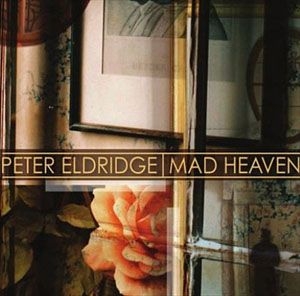 Eldridge Peter - Mad Heaven i gruppen CD / Jazz/Blues hos Bengans Skivbutik AB (2813422)