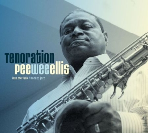 Ellis Pee Wee - Tenoration i gruppen CD / Jazz/Blues hos Bengans Skivbutik AB (2813458)