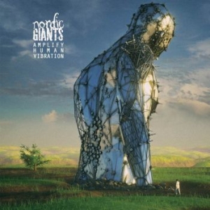 Nordic Giants - Amplify Human Vibration i gruppen CD / Rock hos Bengans Skivbutik AB (2822191)