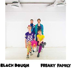 Black dough - Freaky family i gruppen VI TIPSAR / Lagerrea / Vinyl Pop hos Bengans Skivbutik AB (2828507)