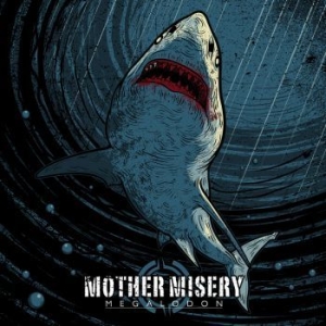 Mother Misery - Megalodon (Blue Vinyl) i gruppen VINYL / Hårdrock/ Heavy metal hos Bengans Skivbutik AB (2829899)