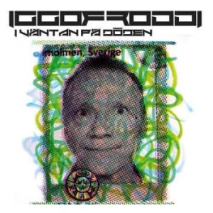 Iggof Foggi - I Väntan På Döden i gruppen VINYL / Pop hos Bengans Skivbutik AB (2829907)