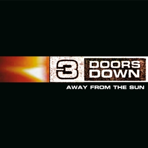 3 Doors Down - Away From The Sun i gruppen VINYL / Pop-Rock hos Bengans Skivbutik AB (2835452)