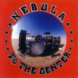Nebula - To The Center (Vinyl Lp) i gruppen VINYL / Hårdrock/ Heavy metal hos Bengans Skivbutik AB (2840165)