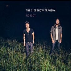 Sideshow Tragedy - View From Nowhere i gruppen VI TIPSAR / Lagerrea / CD REA / CD POP hos Bengans Skivbutik AB (2840195)