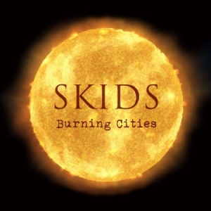 Skids - Burning Cities i gruppen VINYL / Vinyl Punk hos Bengans Skivbutik AB (2840217)
