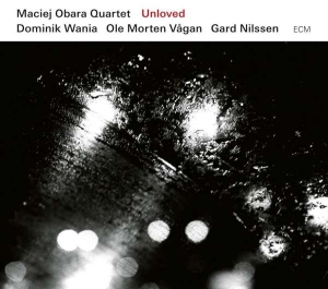 Maciej Obara Quartet - Unloved i gruppen CD / Jazz hos Bengans Skivbutik AB (2842361)