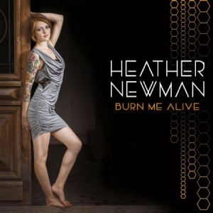 Newman Heather - Burn Me Alive i gruppen CD / Blues,Jazz hos Bengans Skivbutik AB (2851468)