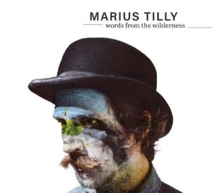 Tilly Marius - Words From The Wilderness i gruppen CD / Rock hos Bengans Skivbutik AB (2851494)