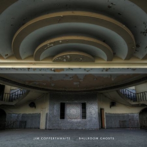 Copperthwaite Jim - Ballroom Ghosts i gruppen CD / Reggae hos Bengans Skivbutik AB (2851534)