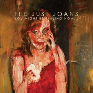 Just Joans - You Might Be Smiling Now. i gruppen VINYL / Rock hos Bengans Skivbutik AB (2851550)