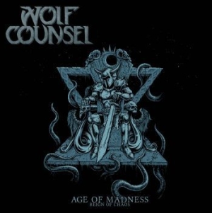 Wolf Counsel - Age Of Madness/Reign Of Chaos i gruppen CD / Hårdrock/ Heavy metal hos Bengans Skivbutik AB (2859477)