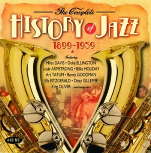 Blandade Artister - Complete History Of Jazz 1899-1959 i gruppen CD / Jazz/Blues hos Bengans Skivbutik AB (2865214)