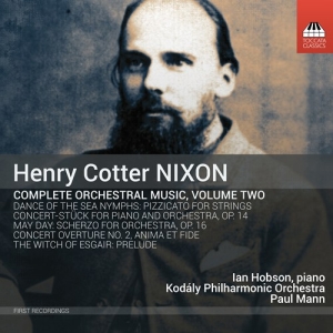 Nixon Henry Cotter - Complete Orchestral Music, Vol. 2 i gruppen Externt_Lager / Naxoslager hos Bengans Skivbutik AB (2865293)