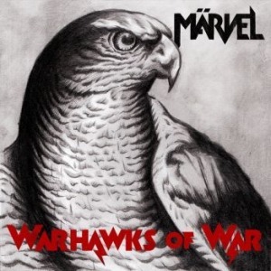 Märvel - Warhawks Of War i gruppen Labels / The Sign Records hos Bengans Skivbutik AB (2865964)