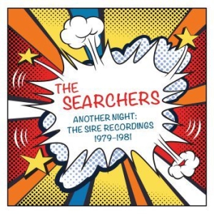 Searchers - Another Night: The Sire Recordings i gruppen CD / Pop-Rock hos Bengans Skivbutik AB (2866889)