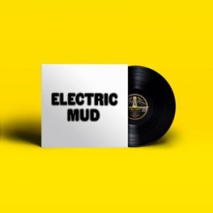Waters Muddy - Electric Mud (Gatefold) i gruppen VINYL / Blues,Jazz hos Bengans Skivbutik AB (2873560)