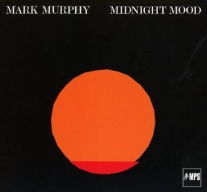 Mark Murphy - Midnight Mood i gruppen CD / Jazz/Blues hos Bengans Skivbutik AB (2873660)