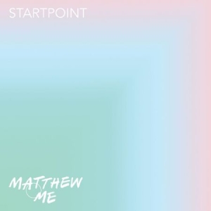 Matthew And Me - Startpoint i gruppen CD / Pop hos Bengans Skivbutik AB (2881772)