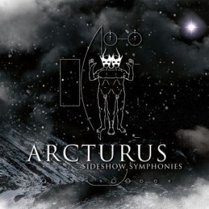 Arcturus - Sideshow Symphonies (Cd + Dvd) i gruppen CD / Hårdrock/ Heavy metal hos Bengans Skivbutik AB (2890117)
