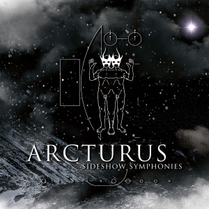 Arcturus - Sideshow Symphonies (Cd + Dvd) i gruppen CD / Hårdrock,Norsk Musik hos Bengans Skivbutik AB (2890117)