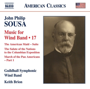 Sousa John Philip - Music For Wind Band, Vol. 17 i gruppen Externt_Lager / Naxoslager hos Bengans Skivbutik AB (2925337)
