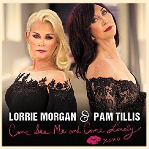 Morgan Lorrie And Tillis Lorrie - Come See Me And Come Lonely i gruppen CD / Country hos Bengans Skivbutik AB (2983841)