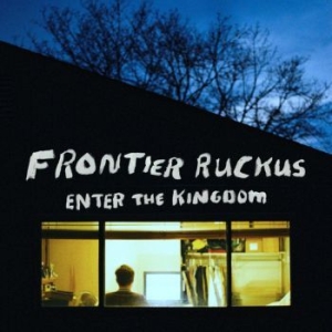 Frontier Ruckus - Enter The Kingdom i gruppen CD / Country hos Bengans Skivbutik AB (2998371)