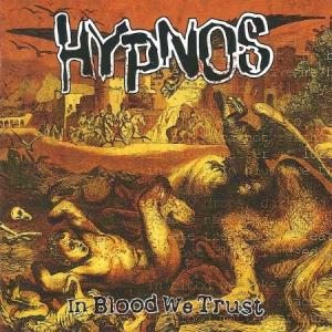 Hypnos - In Blood We Trust i gruppen CD / Hårdrock/ Heavy metal hos Bengans Skivbutik AB (2998463)