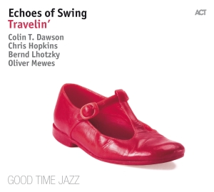 Echoes Of Swing - Travelin' i gruppen CD / Jazz hos Bengans Skivbutik AB (2998473)