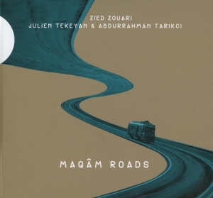 Zouari/Tekeyan/Tarikci - Maqam Roads i gruppen CD / Elektroniskt,World Music hos Bengans Skivbutik AB (2999236)