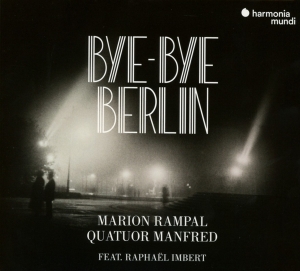 Quatuor Manfred - Bye Bye Berlin i gruppen CD / Klassiskt,Övrigt hos Bengans Skivbutik AB (2999238)