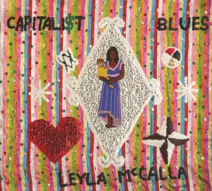 Mccalla Leyla - Capitalist Blues i gruppen CD / Blues,Jazz hos Bengans Skivbutik AB (2999242)