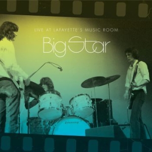 Big Star - Live At Lafayetteæs Music Room i gruppen VINYL / Pop-Rock hos Bengans Skivbutik AB (3000862)