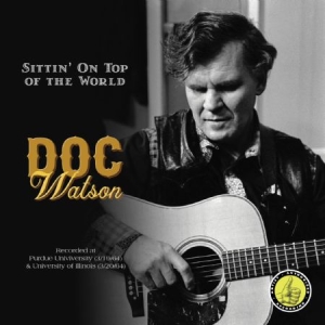 Watson Doc - Sittin' On Top Of The World i gruppen CD / Jazz/Blues hos Bengans Skivbutik AB (3000870)