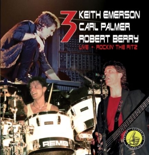 3 (Emerson Berry & Palmer) - Rockin' At The Ritz i gruppen CD / Rock hos Bengans Skivbutik AB (3000871)