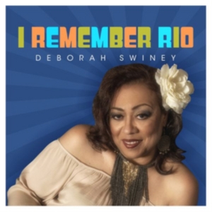 Swiney Deborah - I Remember Rio i gruppen CD / Jazz hos Bengans Skivbutik AB (3000889)