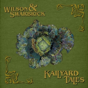Wilson & Swarbrick - Kailyard Tales i gruppen CD / Elektroniskt,World Music hos Bengans Skivbutik AB (3000906)