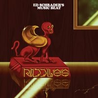 Ed Schrader's Music Beat - Riddles i gruppen CD / Hårdrock,Pop-Rock hos Bengans Skivbutik AB (3000908)