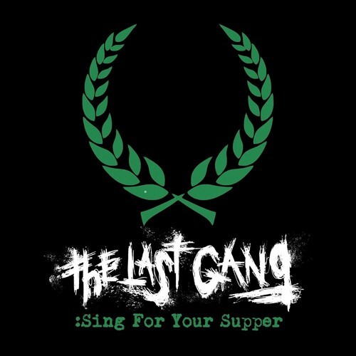 The Last Gang - Sing For Your Supper i gruppen VINYL / Rock hos Bengans Skivbutik AB (3000921)
