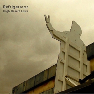 Refrigerator - High Desert Lows i gruppen VINYL / Pop-Rock hos Bengans Skivbutik AB (3000924)