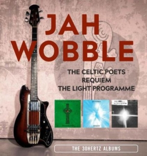 Wobble Jah - Celtic Poets / Requiem / The Light i gruppen CD / Pop-Rock hos Bengans Skivbutik AB (3000968)