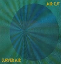 Curved Air - Air Cut: Remastered Official Editio i gruppen CD / Pop-Rock hos Bengans Skivbutik AB (3000975)