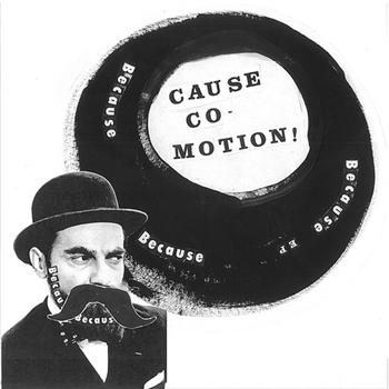 Cause Co-Motion! - Because Because Because i gruppen VINYL / Toppsäljare hos Bengans Skivbutik AB (3013853)