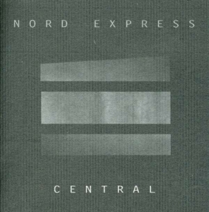 Nord Express - Central i gruppen ÖVRIGT / Övrigt / aub hos Bengans Skivbutik AB (3013864)