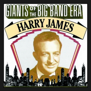 James Harry - Giants Of The Big Band Era, Harry J i gruppen CD / Jazz/Blues hos Bengans Skivbutik AB (3013898)