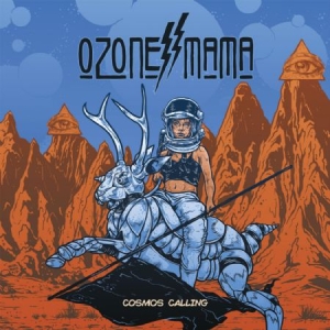 Ozone Mama - Cosmos Calling i gruppen CD / Hårdrock/ Heavy metal hos Bengans Skivbutik AB (3013915)